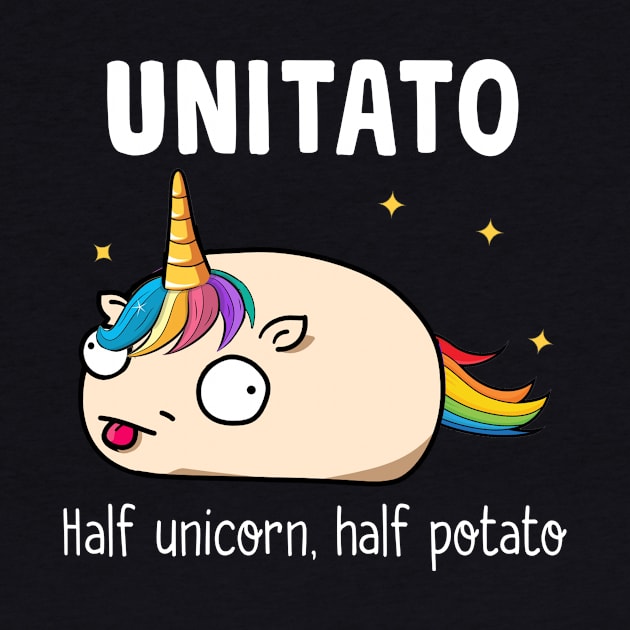 Unitato Half Unicorn Half Potato Funny T-shirt by Elsie